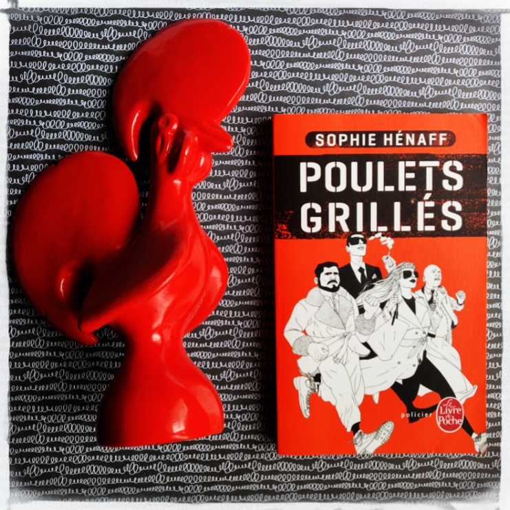Poulets grillés – Sophie Hénaff